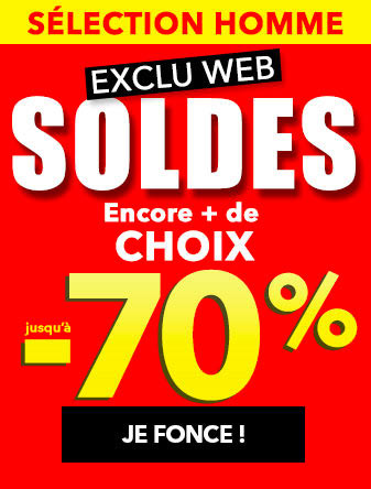 Sélection homme exclu web SOLDES encore + de choix jusqu'à -70%