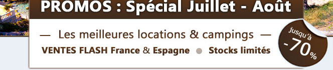 PROMOS : Spécial Juillet - Août jusqu'à - 70%